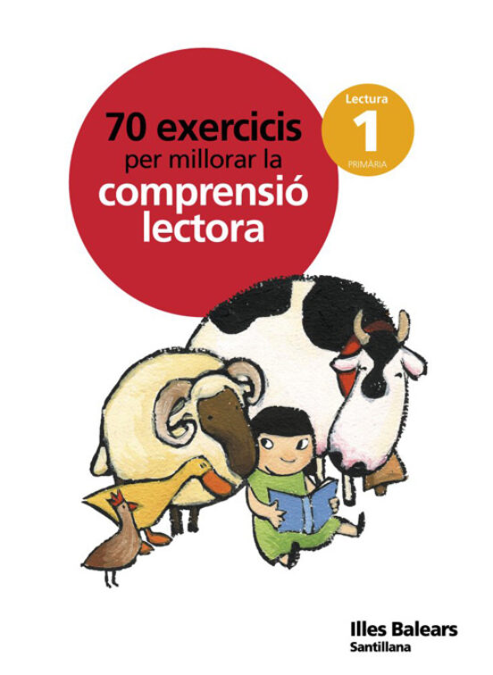 Exerc Comprensio Lectora 1º Primaria Ed 2010 Baleares Catala