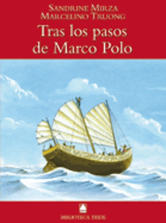 Tras Los Pasos De Marco Polo