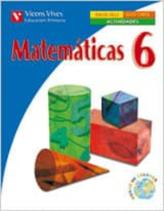 Matemáticas: Un Mundo de Colores 6º Primaria Cuadernillo
