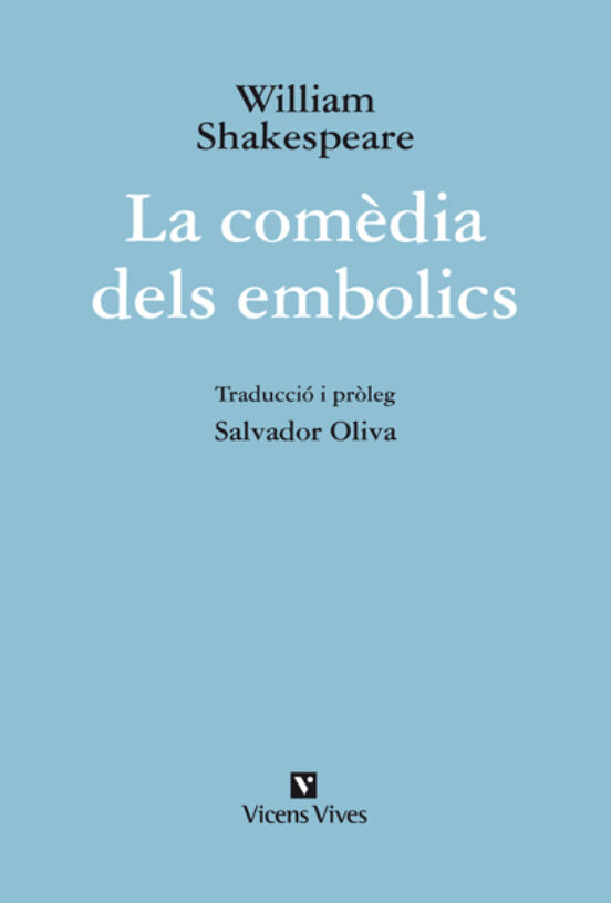 10. La Comèdia dels Embolics