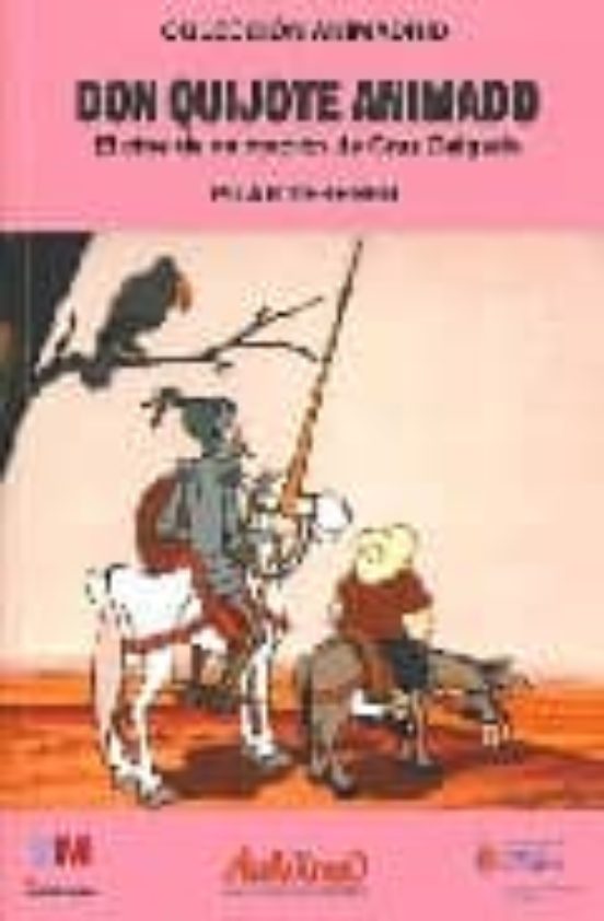 Don Quijote Animado: El Cine De Animacion De Cruz Delgado