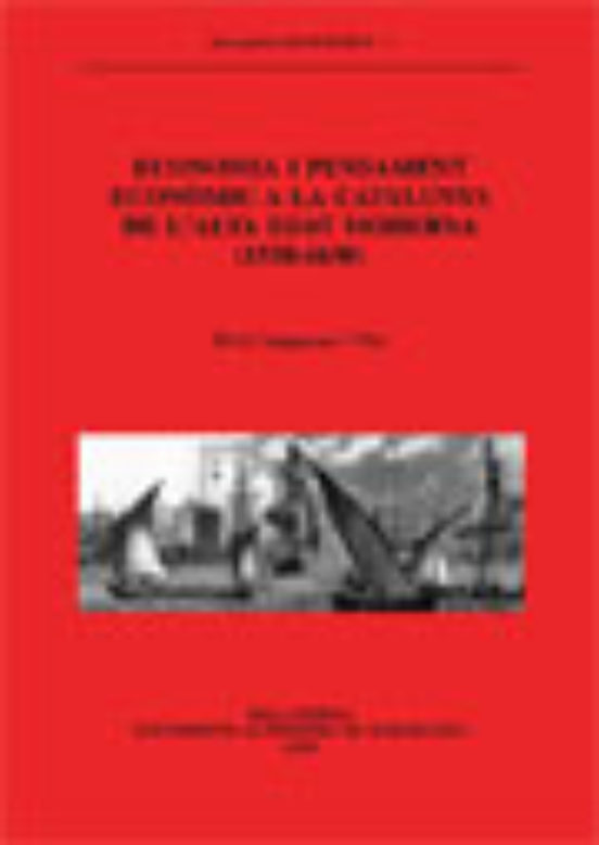 Economia I Pensament Economic A La Catalunya De L Alta Edat Moder Na