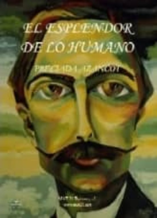 El Esplendor de lo Humano