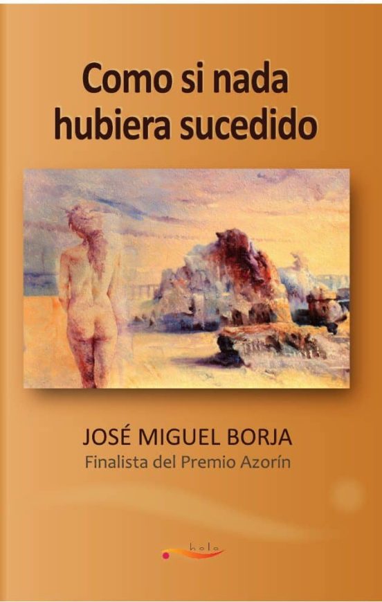 Como Si Nada Hubiera Sucedido