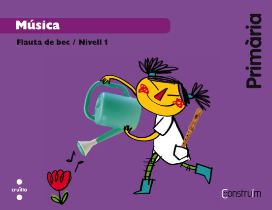 Música. Flauta de Bec. Nivell 1. Construïm 15