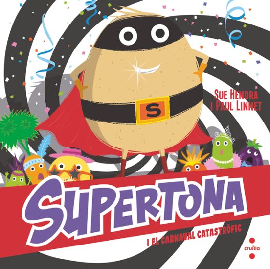Supertona. El Carnaval Catastròfic