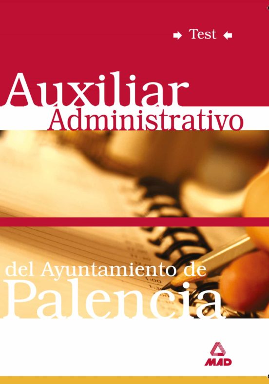 Auxiliar Administrativo Del Ayuntamiento De Palencia. Test