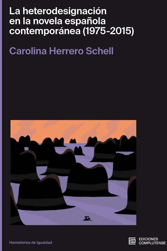 La Heterodesignación En La Novela Española
