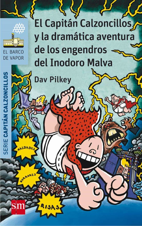 10.el Capitan Calzoncillos Y La Dramatica Aventura De Los Engen- Dros