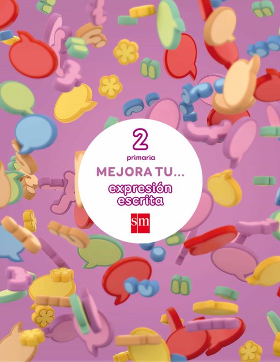 Expresión Escrita 2º Educacion Primaria Cuaderno 2 Ed 2017 Castellano