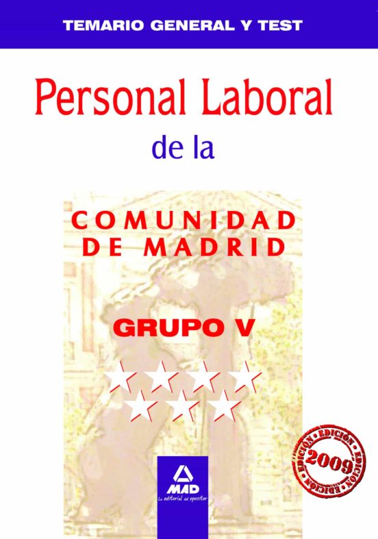 Personal Laboral De La Comunidad De Madrid. Grupo V. Temario General Y Test