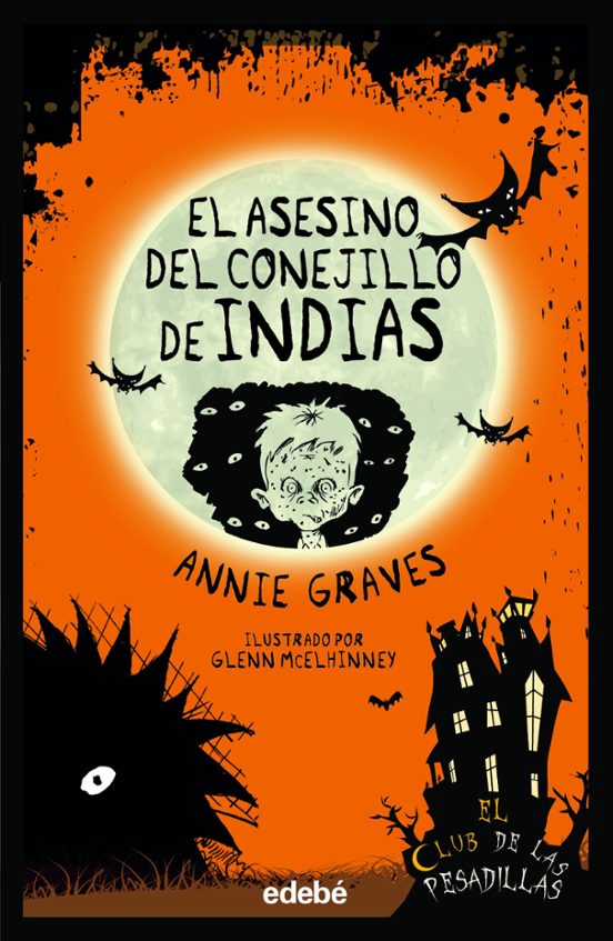 El Club De Las Pesadillas 4. El Asesino Del Conejillo De Indias