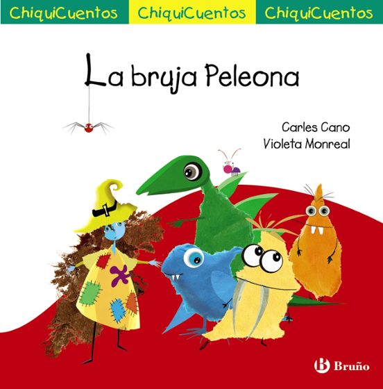 Chiquicuentos 69: La Bruja Peleona