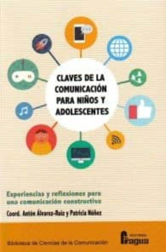 Claves De La Comunicación Para Niños Y Adolescentes
