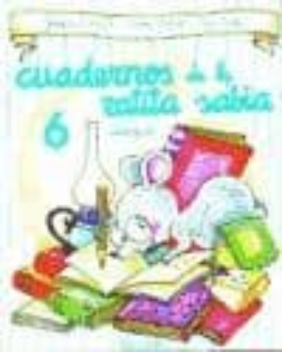 La Ratita Sabia: Escritura Cursiva: Cuaderno Nº6