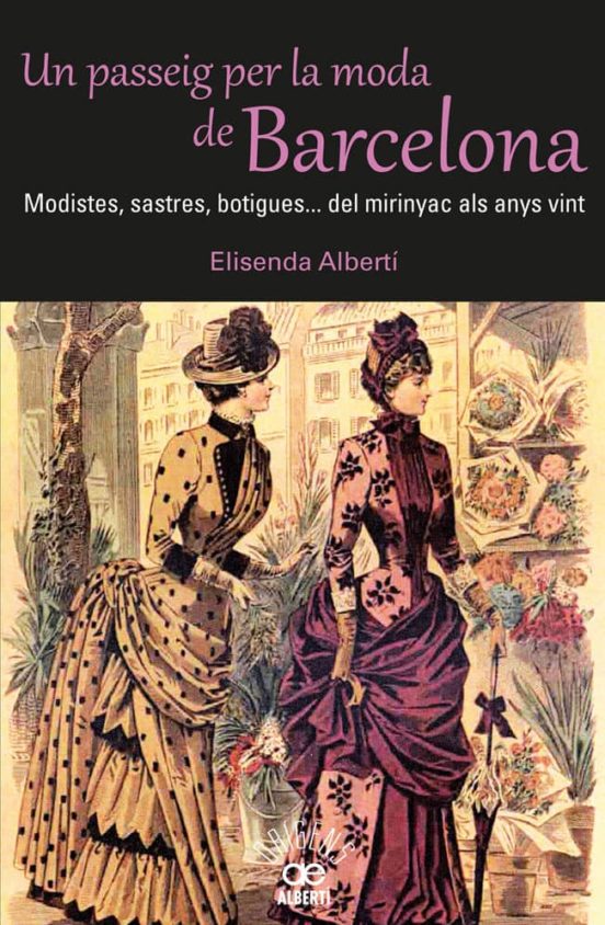 Un Passeig Per La Moda De Barcelona