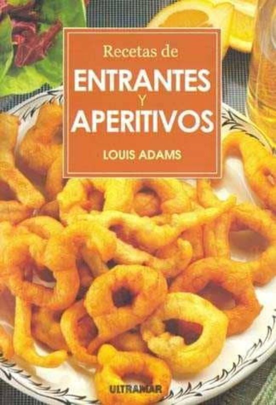 Recetas De Entrantes Y Aperitivos