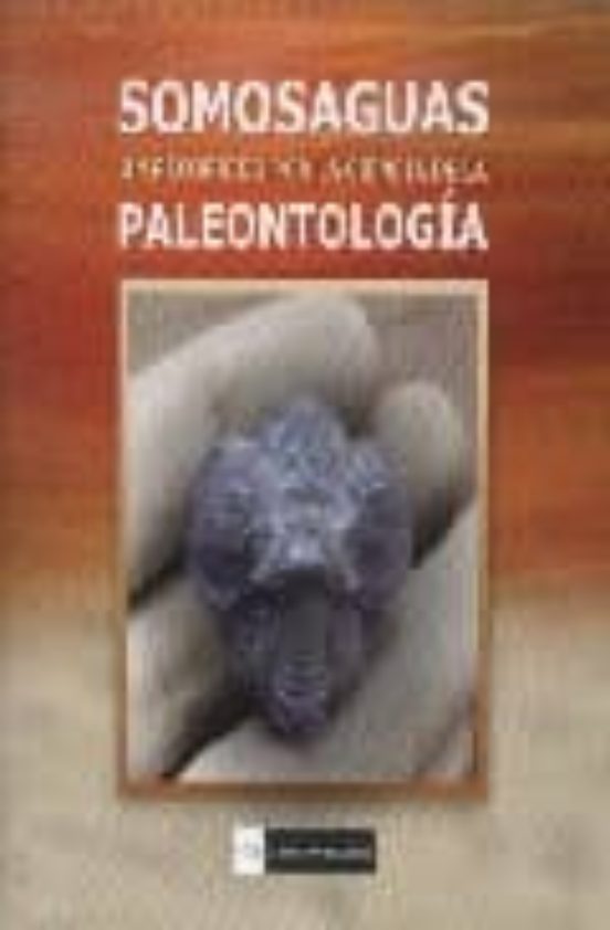 Somosaguas: Un Recorrido Por La Ciencia De La Paleontología