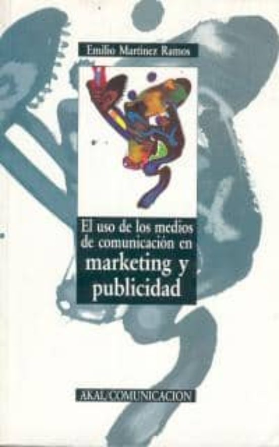 El Uso De Los Medio De Comunicacion En Marketing Y Publicidad