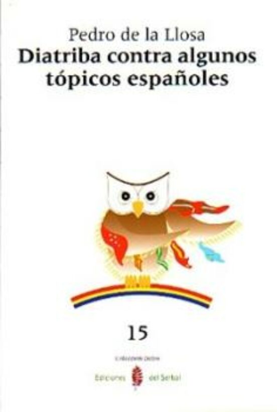 Diatriba Contra Algunos Tópicos Españoles