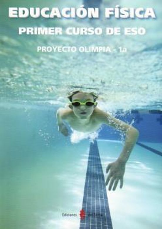 Olimpia-1a. Educacion Fisica. Primer Curso. Libro Del Alumno