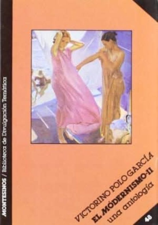 El Modernismo: La Pasion Por Vivir El Arte