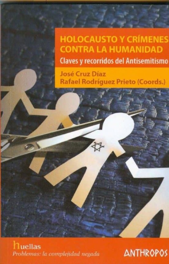Holocausto Y Crimenes Contra La Humanidad: Claves Y Recorridos De L An