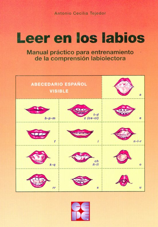 Leer En Los Labios: Manual Practico Para Entrenamiento De La Comp Rens