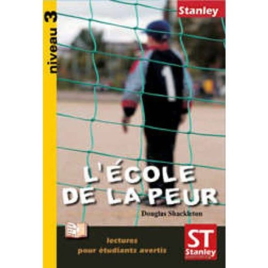 L École De La Peur