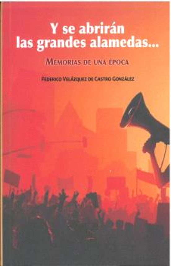 Y Se Abrirán Las Grandes Alamedas