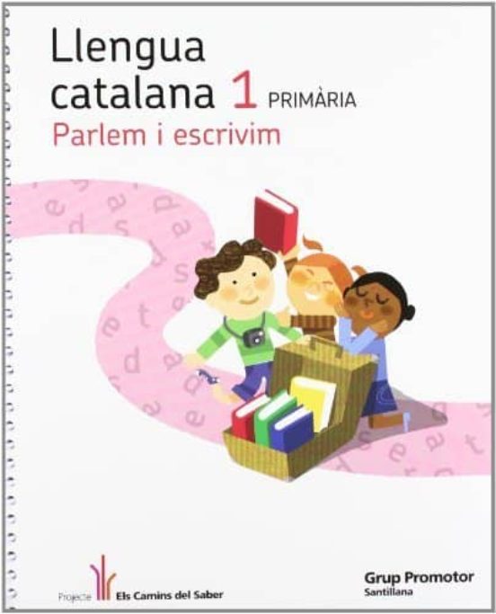 Llengua 1º Primaria Els Camins Del Saber Ed 2011 Catala