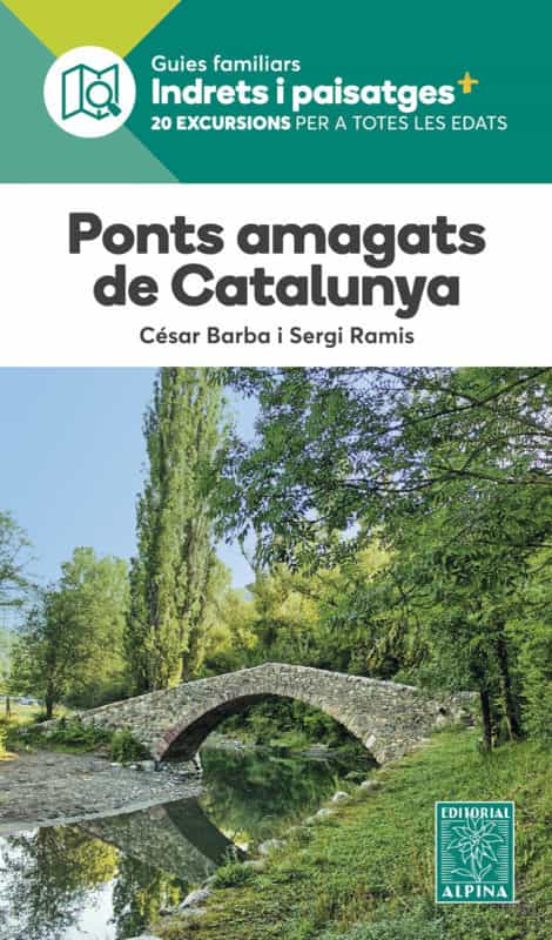 Ponts Amagats De Catalunya. Indrets I Paisatges