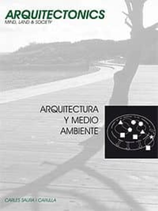Arquitectonics Nº 7: Mind Landa & Society = Arquitectura Y Medio Ambie