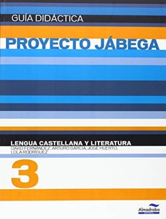 Gd Lengua Castellana y Literatura 3 ESO. Proyecto Jábega