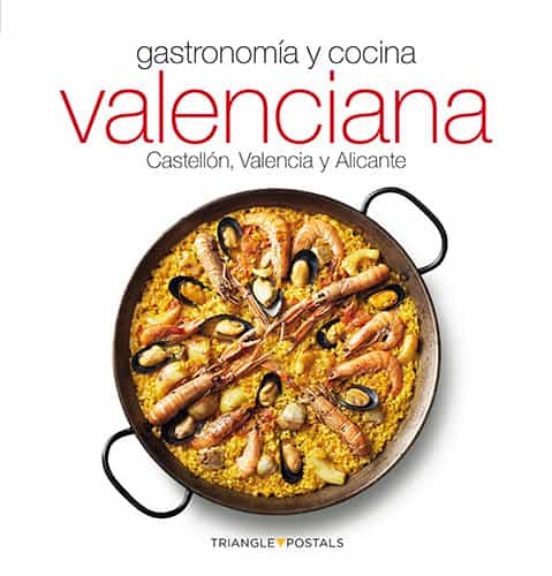 Gastronomía Y Cocina Valenciana