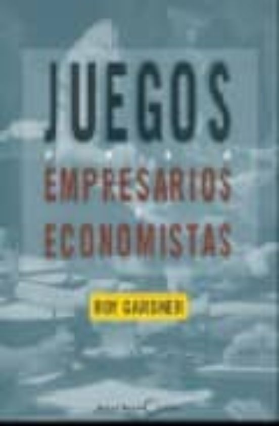 Juegos Para Empresarios Y Economistas