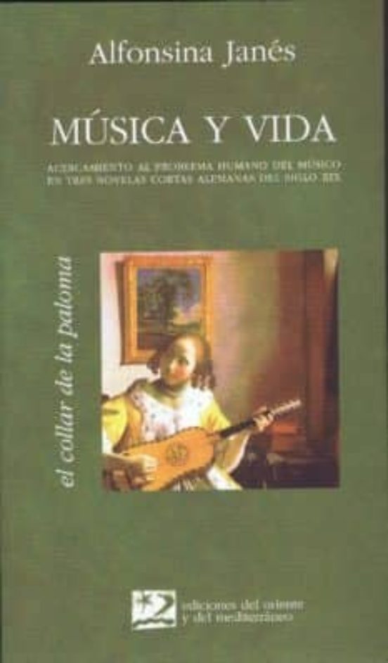 Musica Y Vida Acercamiento Al Problema Humano Del Musico En Tres Novel