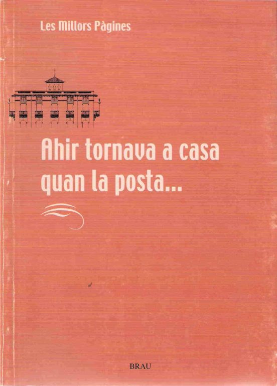 Ahir Tornava A Casa Quan La Posta