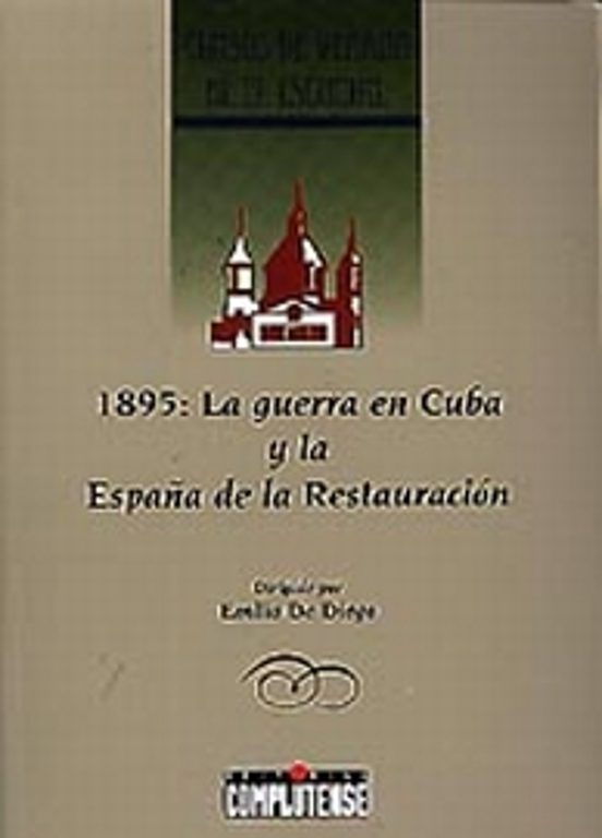 1895 La Guerra En Cuba Y La España De La Restauracion