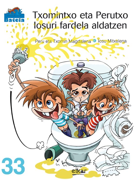 Txomintxo Eta Perutxo Iosuri Fardela Aldatzen