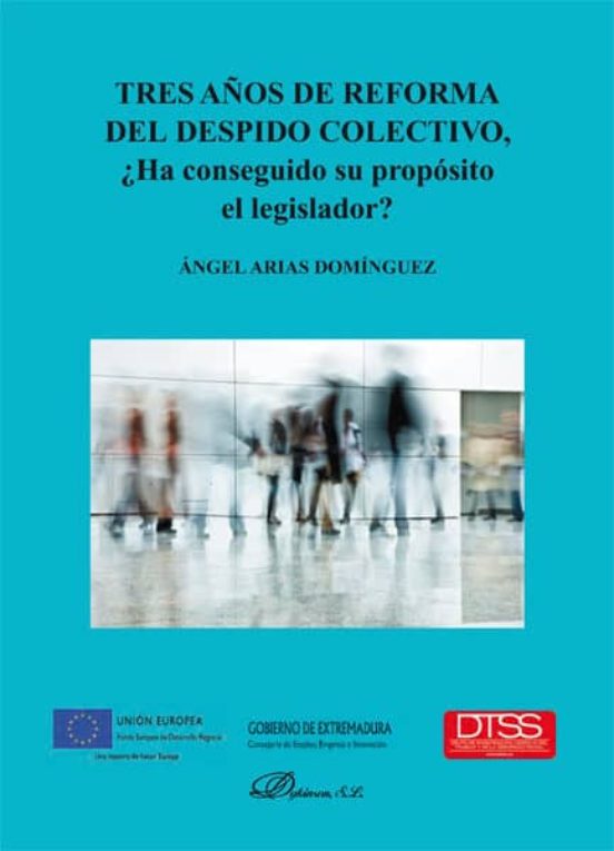 Tres Años De Reforma Del Despido Colectivo