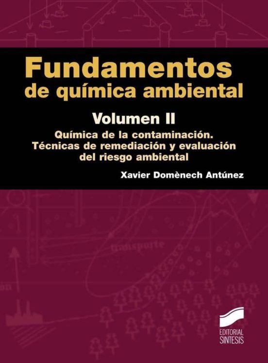 Fundamentos De Quimica Ambiental Volumen Ii: Quimica De La Conta Minac
