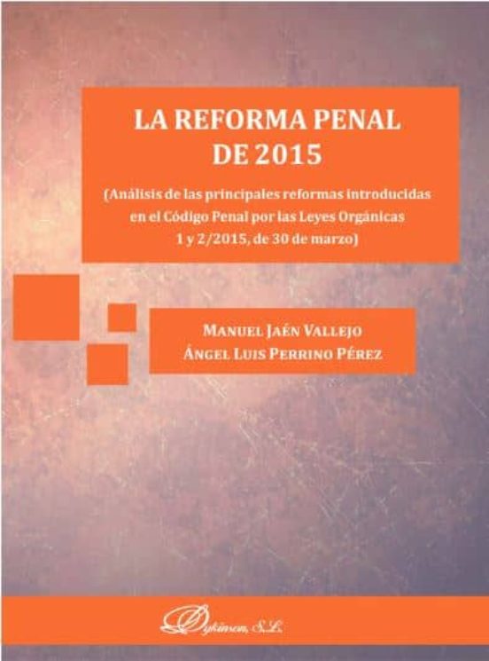 La Reforma Penal De 2015