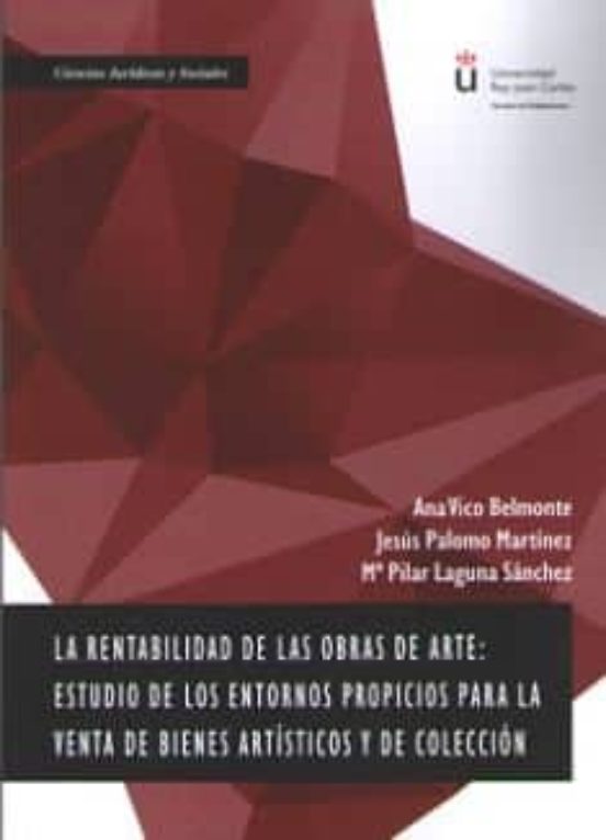 La Rentabilidad De Las Obras De Arte: Estudio De Los Entornos Propicio