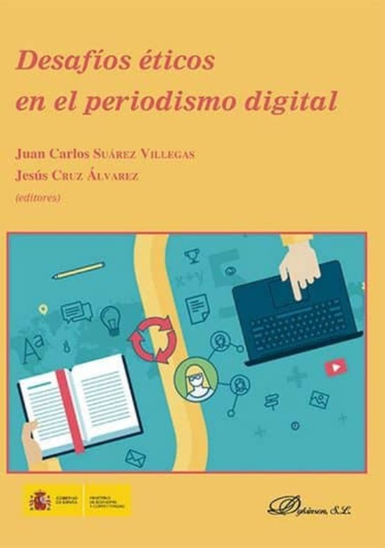 Desafíos Éticos En El Periodismo Digital