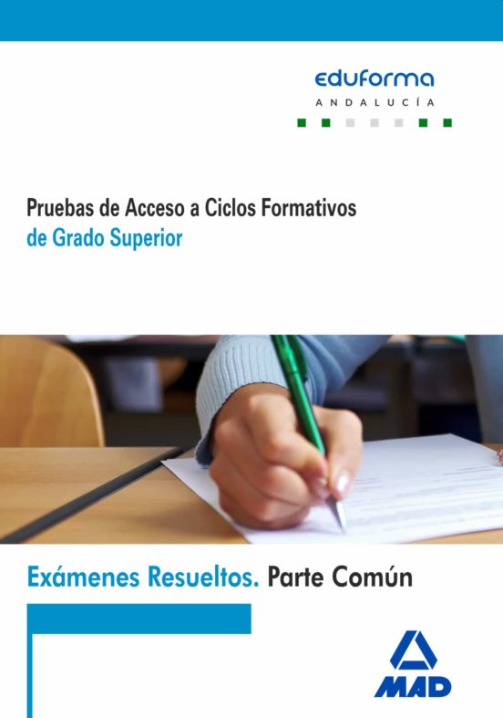 Examenes Resueltos De Pruebas De Acceso A Ciclos Formativos De Graado