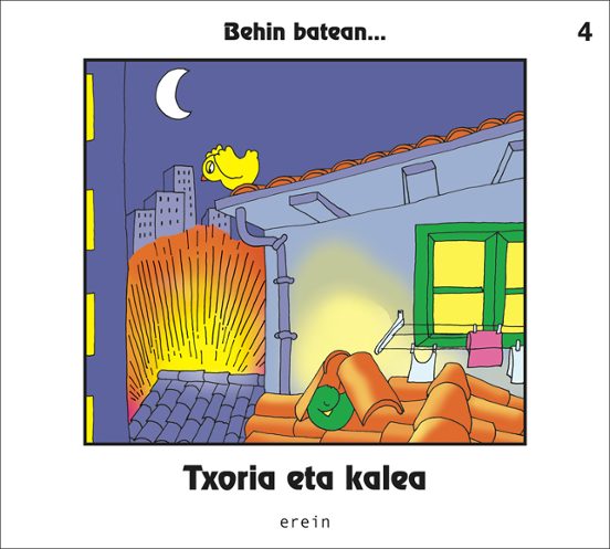 Behin Batean 4...txoria Eta Kalea