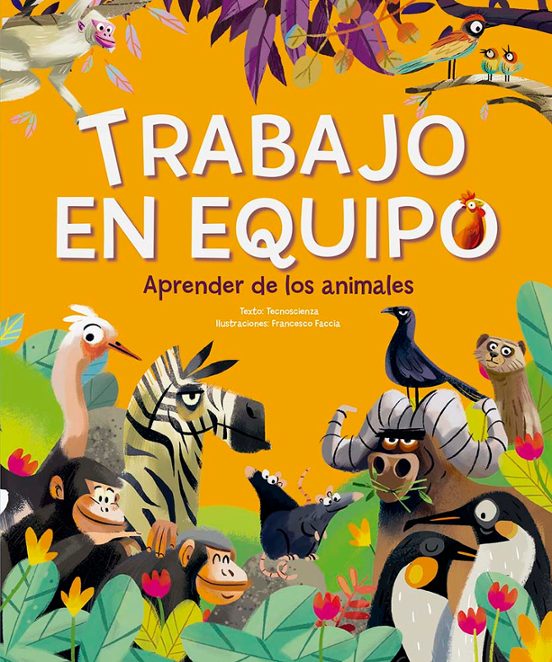 Trabajo en Equipo Aprende de los Animales