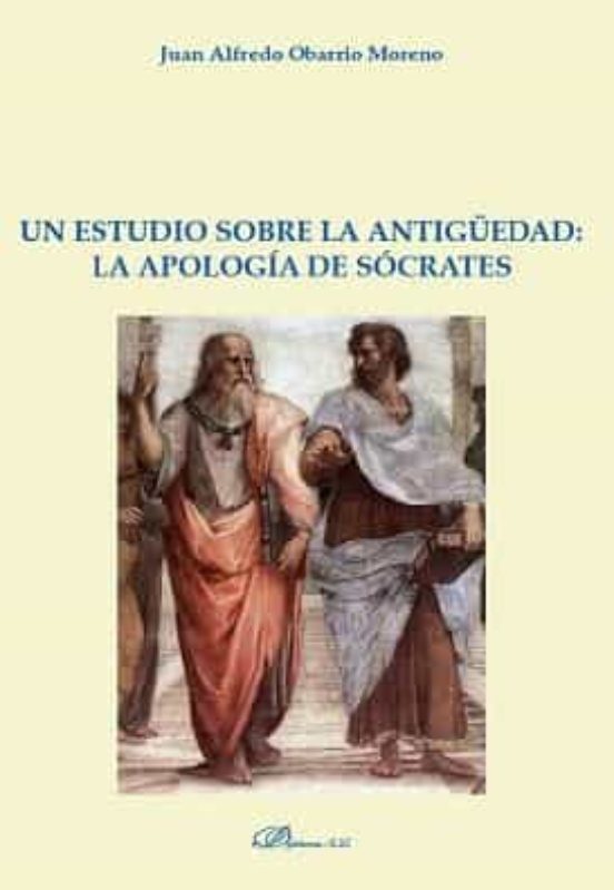 Un Estudio Sobre La Antigüedad: La Apología De Sócrates