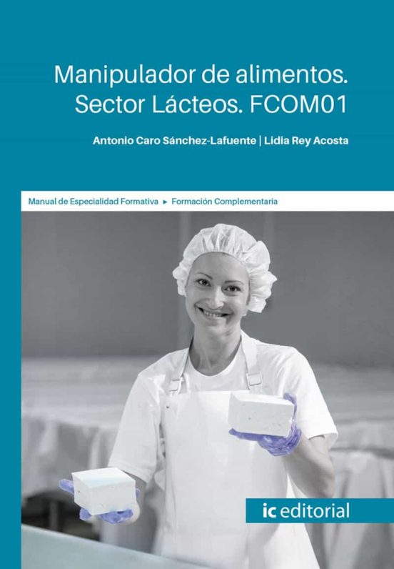 Fcom01 Manipulador De Alimentos. Sector Lácteos